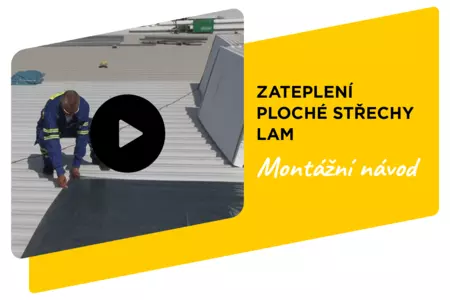 Zateplení ploché střechy LAM Zateplení ploché střechy LAM