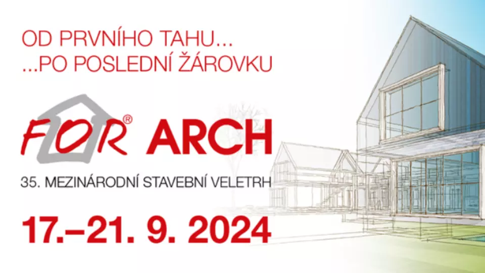 Stavební veletrh FOR ARCH 2024 Stavební veletrh FOR ARCH 2024